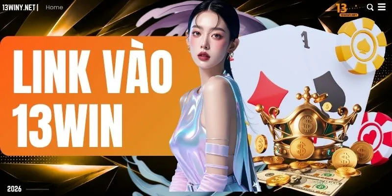Link Vào 13WIN